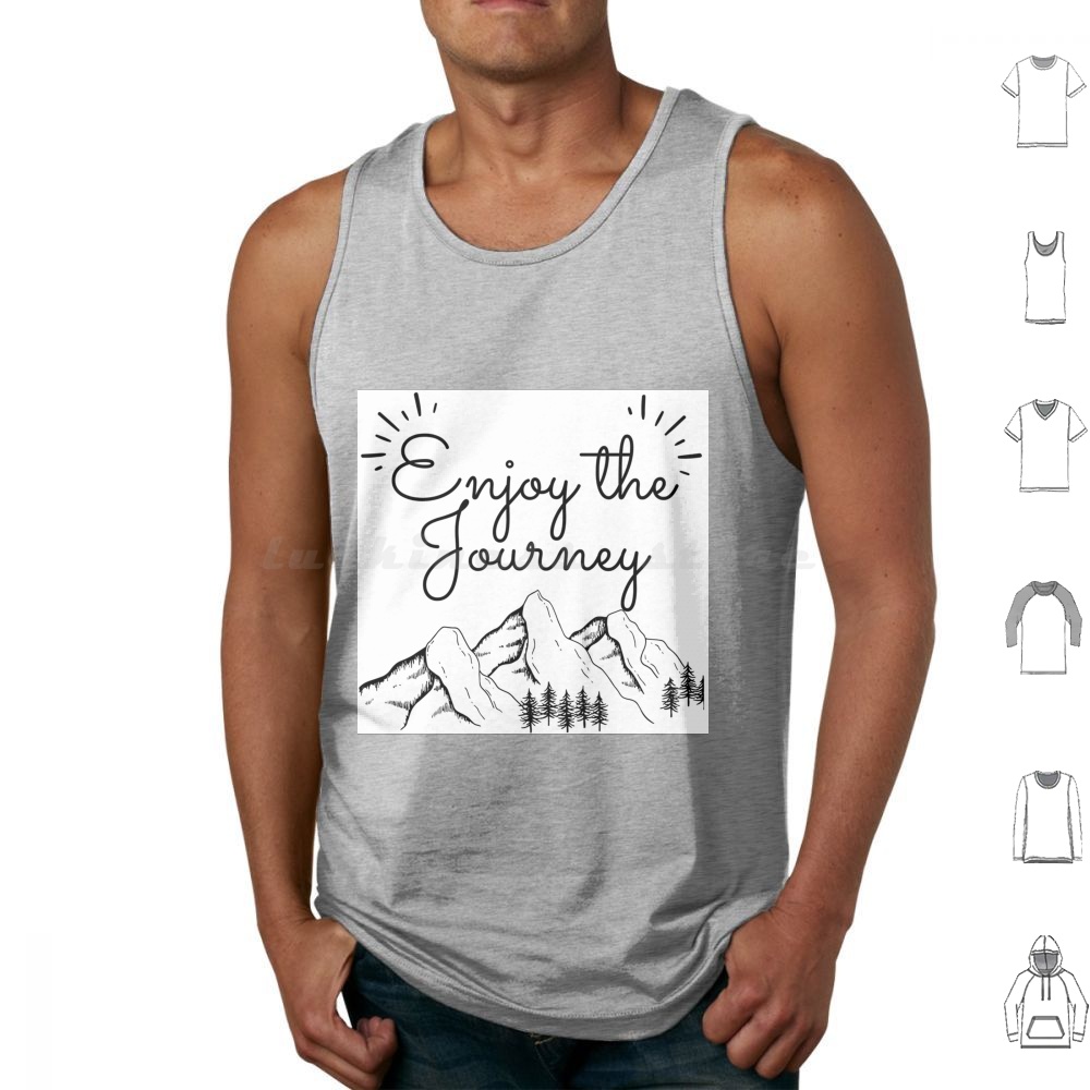 Outdoor Camping Quotes - Koszulki bez rękawów Enjoy The Journey